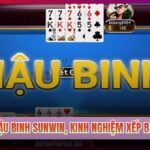 Cách Chơi Mậu Binh Sunwin, Kinh Nghiệm Xếp Bài Tạo Ưu Thế